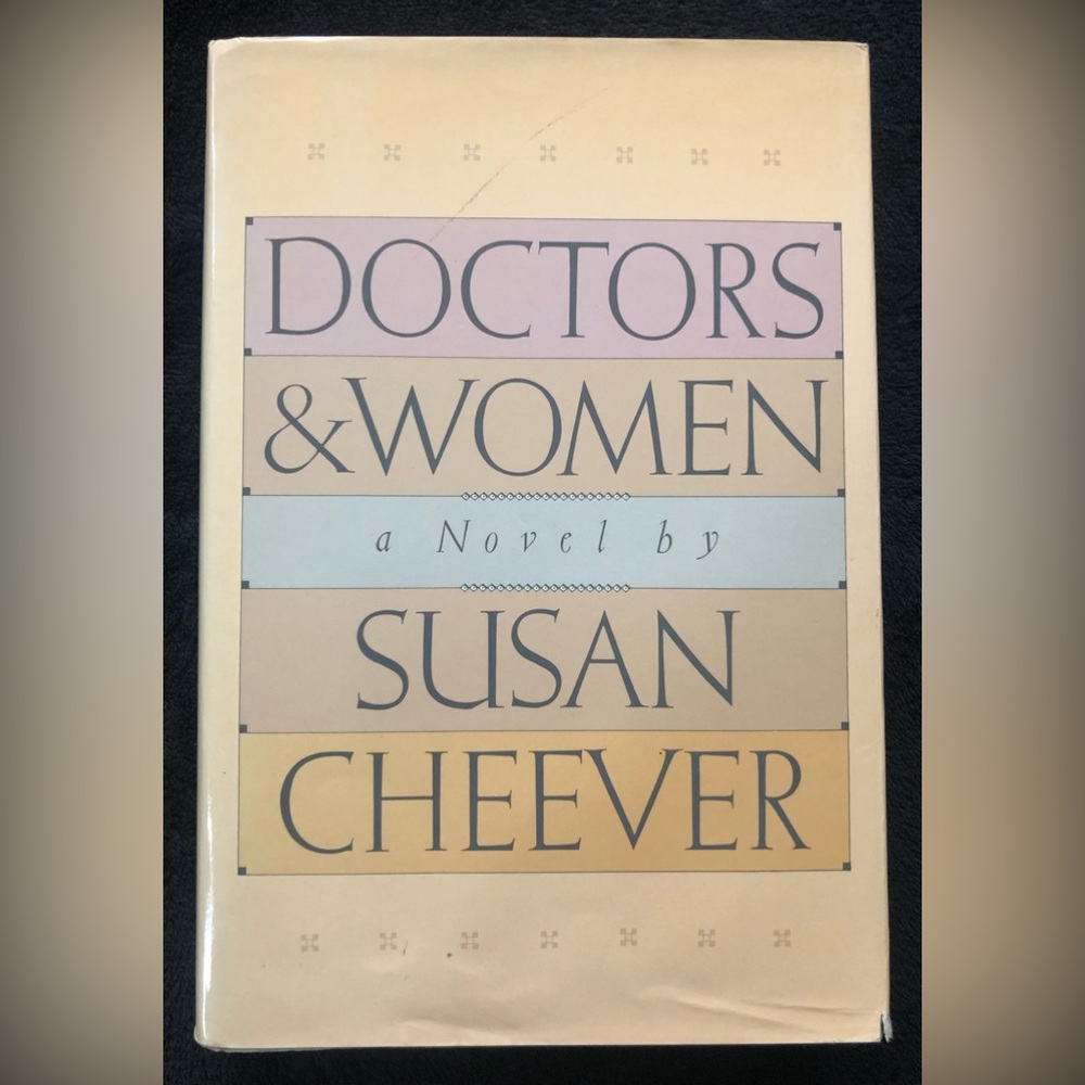 Doctors And Women by Susan Cheever Hardcover